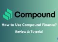 Compound Finance review & tutorial
