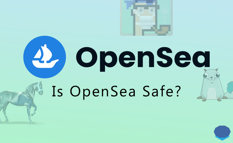 Is OpenSea safe?