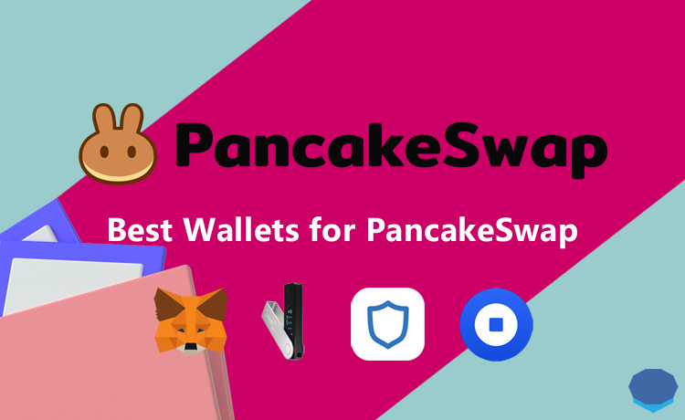 Best wallets for PancakeSwap