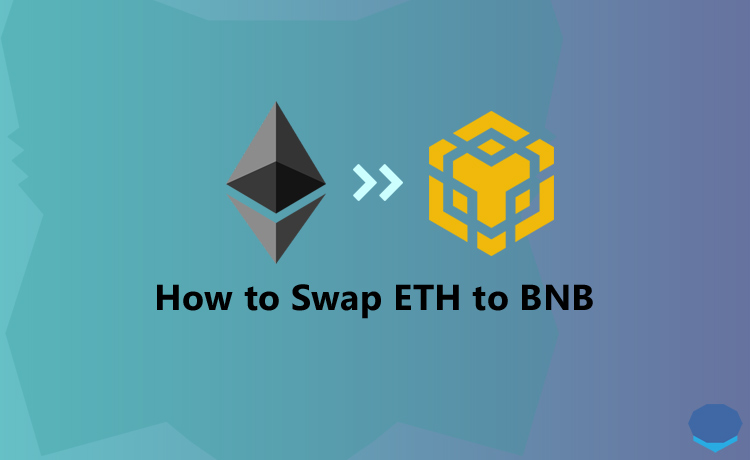 How to swap ETH to BNB on MetaMask
